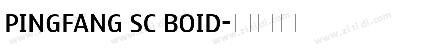 pingfang sc boid字体转换